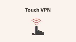 Touch VPN 評價
